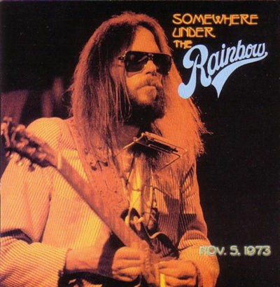 Neil Young & The Santa Monica Flyers - Somewhere Under The Rainbow (Edice 2023) /2CD