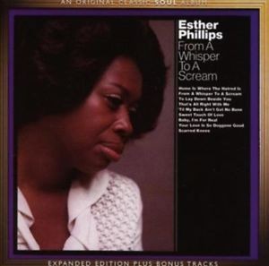 Esther Phillips - From A Whisper To A Scream (Expanded) 