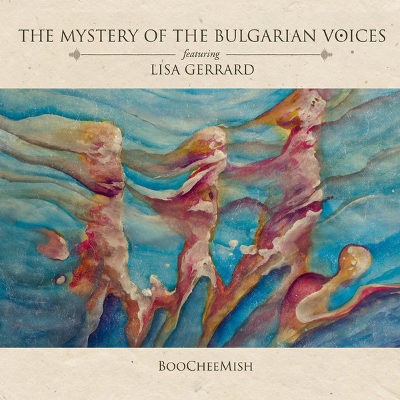 Mystery Of The Bulgarian Voices Featuring Lisa Gerrard - BooCheeMish (2018) DIGIPACK