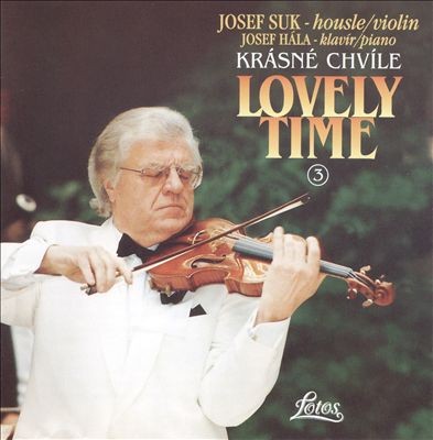 Josef Suk - Krásné chvíle 3 (Lovely Time 3) 