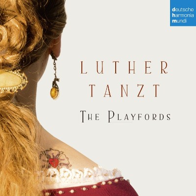Playfords - Luther Tanzt (2016) 