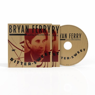 Bryan Ferry And His Orchestra - Bitter-Sweet (Edice 2026)