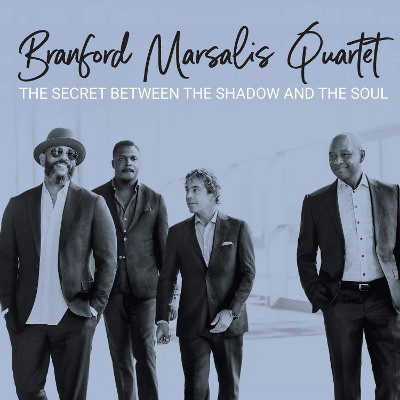 Branford Marsalis Quartet - Secret Between The Shadow And The Soul (2019)