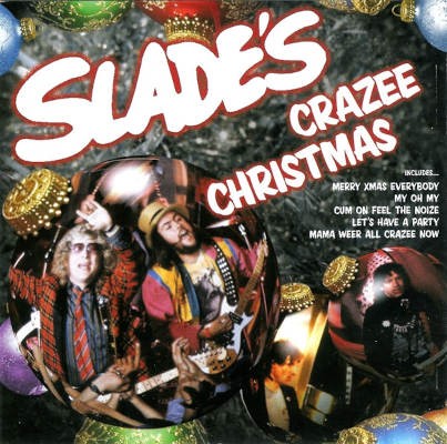 Slade - Slade's Crazee Christmas (The Party Album) /Edice 2001