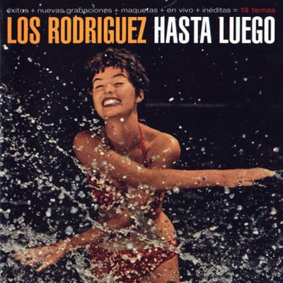Los Rodriguez - Hasta Luego (1996) 