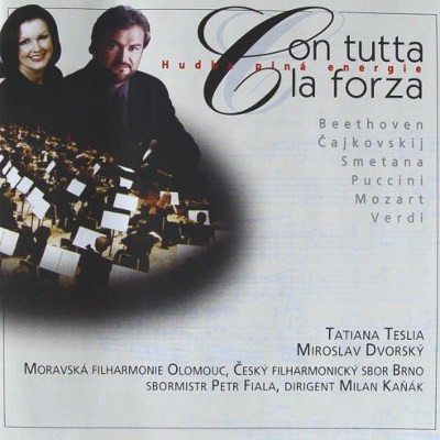 Tatiana Teslia, Miroslav Dvorský - Con Tutta La Forza – Hudba Plná Energie (2003) SMETANA,TCHAIKOVSKY