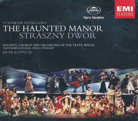 Stanislaw Moniuszko - Straszny Dwór / The Haunted Manor (2012)
