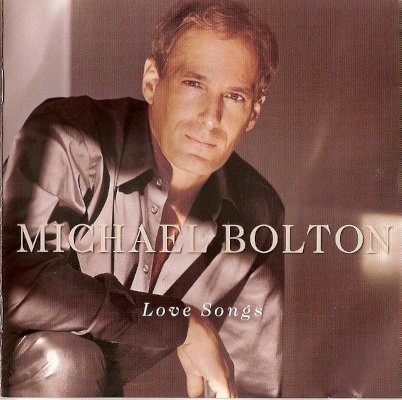 Michael Bolton - Love Songs (2001)