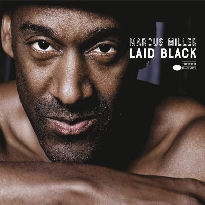 Marcus Miller - Laid Black (2018) - Vinyl 
