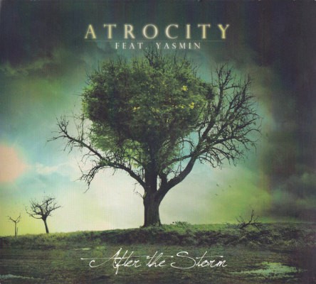 Atrocity Feat. Yasmin - After The Storm (2010) /Limited Edition
