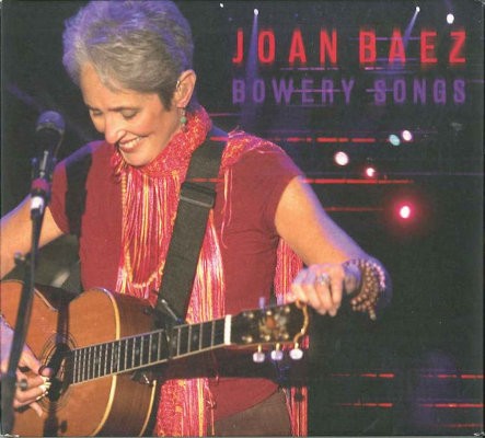 Joan Baez - Bowery Songs (2006)