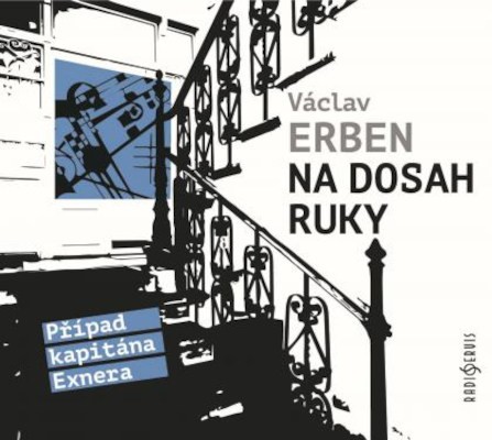 Václav Erben - Na dosah ruky (Kapitán Exner) /CD-MP3, 2021