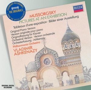 Mussorgsky, Modest Petrovich - Mussorgsky Pictures at an Exhibition Ashkenazy 