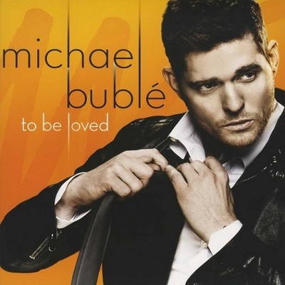 Michael Bublé - To Be Loved (2013) 