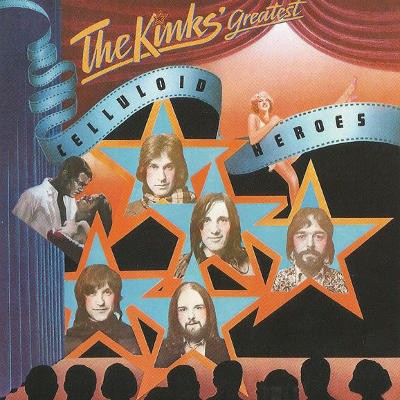 Kinks - Kinks Greatest - Celluloid Heroes (Edice 2004) GREATEST HITS `71-`75