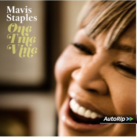 Mavis Staples - One True Vine (2013) 