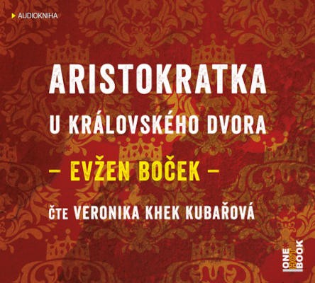Evžen Boček - Aristokratka u královského dvora (MP3, 2020)