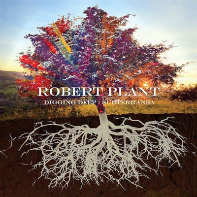 Robert Plant - Digging Deep: Subterranea (2020)