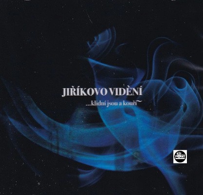 Jiříkovo vidění - Klidní Jsou A Kouří (Edice 2025)