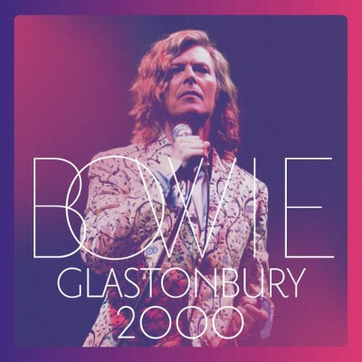 David Bowie - Glastonbury 2000 (2CD, 2018) 