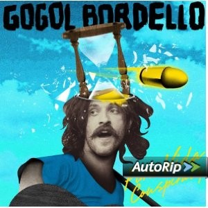 Gogol Bordello - Pura Vida Conspiracy (2013) 