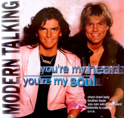 Modern Talking - You're My Heart You're My Soul (Edice 2002)