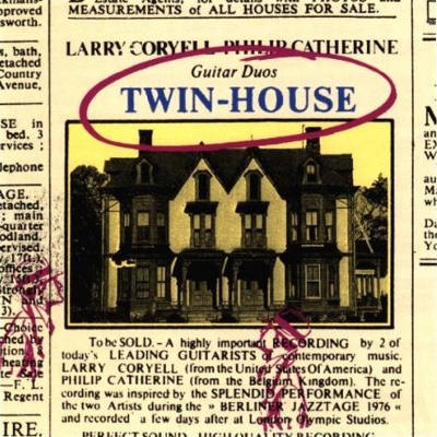 Larry Coryell & Philip Catherine - Twin House (Edice 1993) 