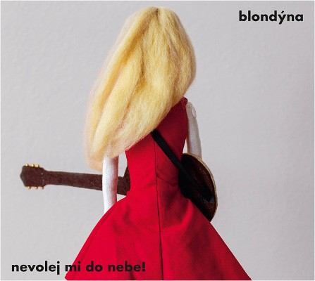 Blondýna - Nevolej mi do nebe! (2021)
