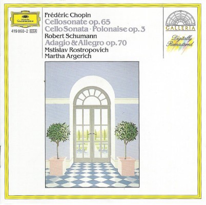 Frédéric Chopin, Robert Schumann / Mstislav Rostropovich, Martha Argerich - Cellosonate Op. 65 · Polonaise Op. 3 / Adagio & Allegro Op. 70 (Edice 1989)