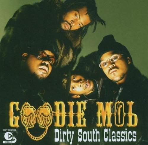Goodie Mob - Dirty South Classics DOPRODEJ