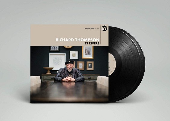 Richard Thompson - 13 Rivers (2018) - Vinyl 