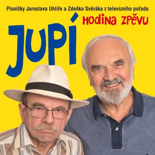 Zdeněk Svěrák & Jaroslav Uhlíř - Jupí (2014)