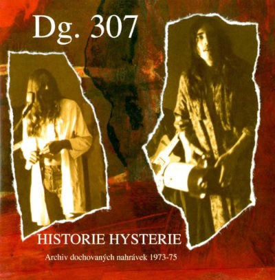 DG 307 - Historie Hysterie - Archív dochovaných nahrávek 1973-75 (2CD, 2005)