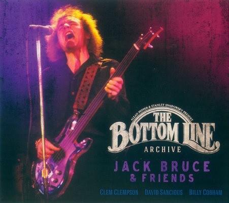 Jack Bruce And Friends - Bottom Line Archive (Edice 2019) /Digipack