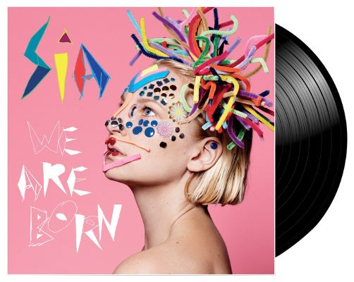 Sia - We Are Born (Reedice 2017) - Vinyl 