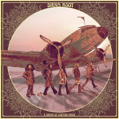 Siena Root - A Dream Of Lasting Peace (2017) – Vinyl 