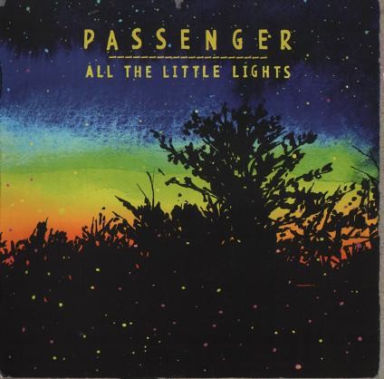 Passenger - All The Little Lights (2013) 