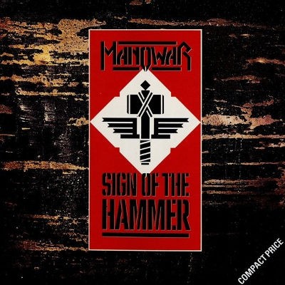 Manowar - Sign Of The Hammer (Edice 1989) 
