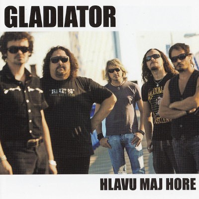 Gladiator - Hlavu Maj Hore (2009) 