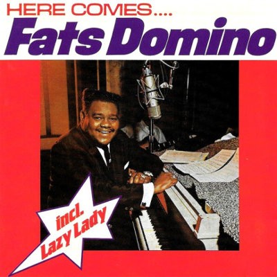 Fats Domino - Here Comes Fats Domino (Edice 2011) 