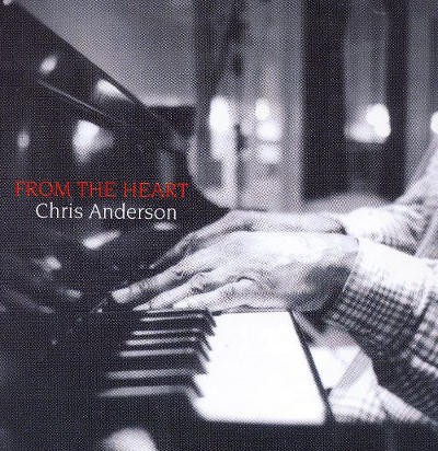 Chris Anderson - From The Heart (2002)