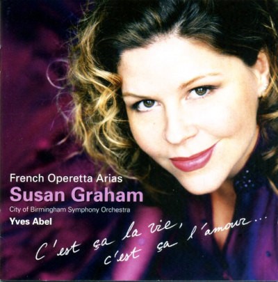 Susan Graham, City Of Birmingham Symphony Orchestra, Yves Abel - French Operetta Arias (2002)