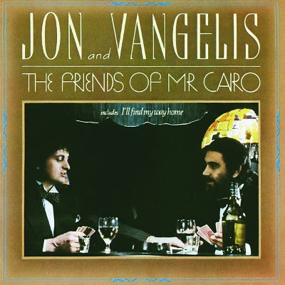Jon And Vangelis - Friends Of Mr. Cairo (Edice 1991) 