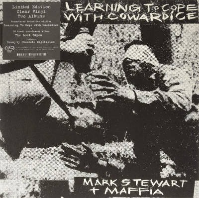 Mark Stewart + Maffia - Learning To Cope With Cowardice / The Lost Tapes (Limited Edition 2019) - Vinyl