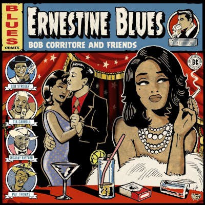 Bob Corritore & Friends - Ernestine Blues (2026)