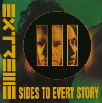 Extreme - III Sides To Every Story (Reedice 2023)