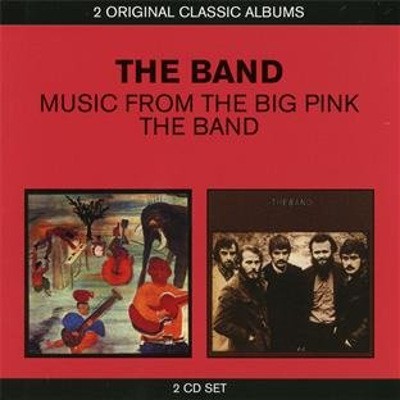 Band - Classic Albums: Music From Big Pink / The Band 