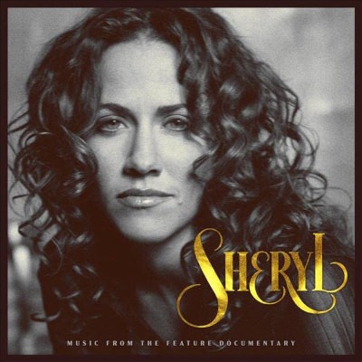 Sheryl Crow - Sheryl: Music From The Feature Documentary (2022) /2CD