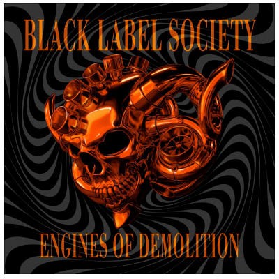 Black Label Society - Engines Of Demolition (2026) - Limited Vinyl