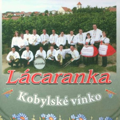 Lácaranka - Kobylské Vínko 